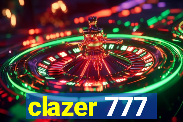 clazer 777